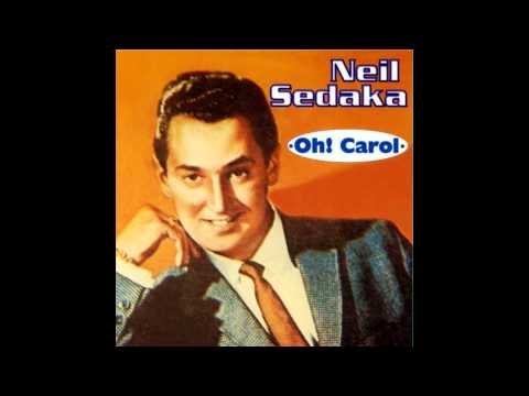 Neil Sedaka - Oh! Carol (original version)