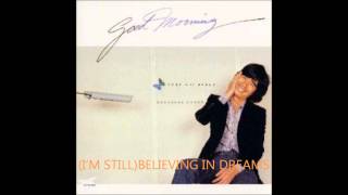 Video thumbnail of "増尾好秋　/　(I'M STILL)BELIEVING IN DREAMS"