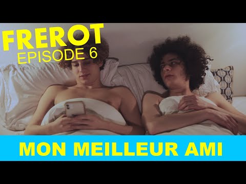 Frérot Saison 2 - Episode 6