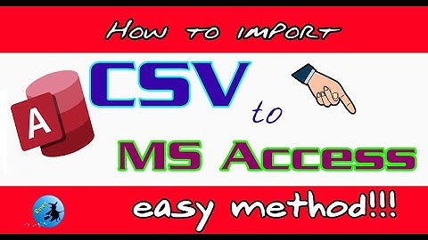 how import csv file to ms access table | import csv file to access