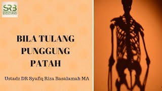 Tabligh Akbar Oman : Bila Tulang Punggung Patah  -  Ustadz DR Syafiq Riza Basalamah MA