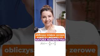 Jak wyznaczyć miejsce zerowe - funkcja liniowa ax+b to pewniak maturalny 😉 #maturamatematyka