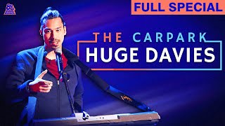 Huge Davies | The Carpark (Full Comedy Special)