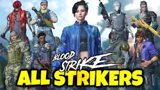 ALL STRIKERS | Active \& Passive Skills Explained | Battle Royale | Blood Strike