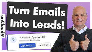 How to Create Leads in Dynamics 365 from Outlook Emails with Sales Copilot | enCloud9