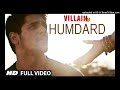 Humdard Full Video Song | Ek Villain | Arijit Singh | Mithoon Mp3 Song