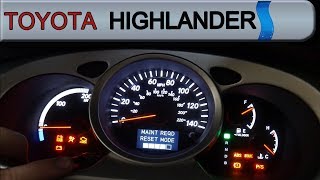 How to reset the maintenance light on a 2007 Toyota Highlander Hybrid Update