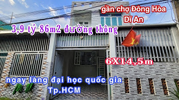 Bán Nhà Dĩ An (606) Ngay Làng Đại học Quốc Gia 300m, Phường Đông Hòa, Hoàng Hải BĐS