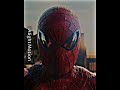 THE AMAZING SPIDER MAN EDIT VAI LENTO SLOWED