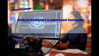 GovCon 101  Artificial Intelligence in Government Contracting