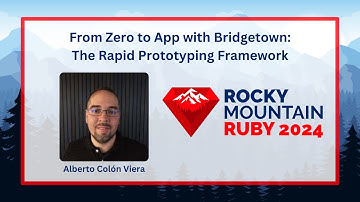 From Zero to App with Bridgetown: The Rapid Prototyping Framework by Alberto Colón Viera