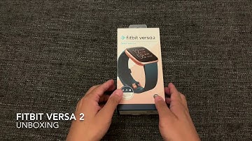Unboxing the Fitbit Versa 2