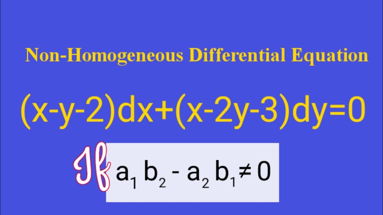 X Y 2 Dx X 2y 3 Dy 0 Nonhomogeneousdifferentialequation L627 Youtube