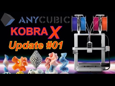 Anycubic Kobra X - Das Update #01