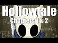 Hollowtale | Chapters 1 & 2