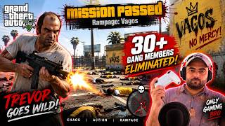 I Eliminated 30  Vagos Gang Members as Trevor! 😱 | GTA 5 Rampage Challenge