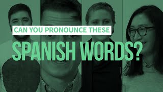 8 Spanish Words You'll Struggle To Pronounce (If You're Not Hispanic)