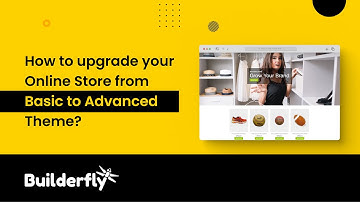 How to upgrade your online store from basic to advanced theme?