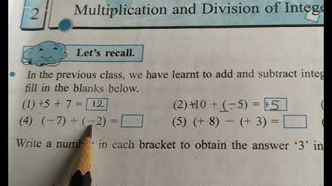 7 Maths 2.Multiplication & Division of integers.