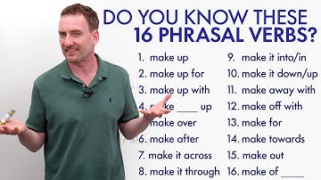 16 “MAKE” Phrasal Verbs: “make for”, “make off”, “make out”...