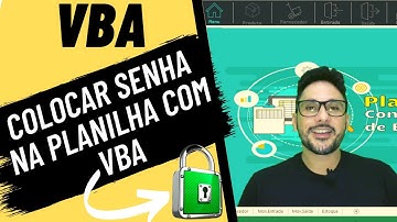 Como Colocar Senha na Planilha do Excel - VBA