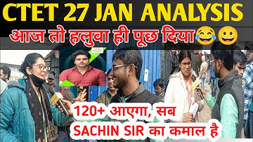 ctet 27 jan Analysis / today ctet analysis / ctet 27 january 1st shift analysis