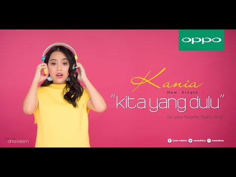 Kania - Kita Yang Dulu  ( Official Lyrics Video )