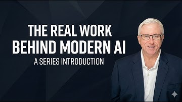 Episode 01 — The Real Work Behind Modern AI: A Series Introduction
