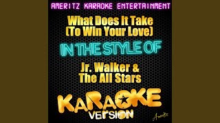 Video thumbnail of "Ameritz Karaoke - What Does It Take (To Win Your Love) (In the Style of Jr. Walker & The All Stars) (Karaoke Version)"