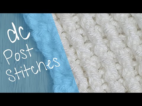 Post stitches - Double Crochet (FPdc and BPdc)
