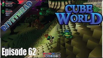 Cube World - E62 "Rivet has 99 problems, but a troll isn