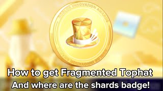 How to get Fragmented Tophat in Roblox Innovation Awards!