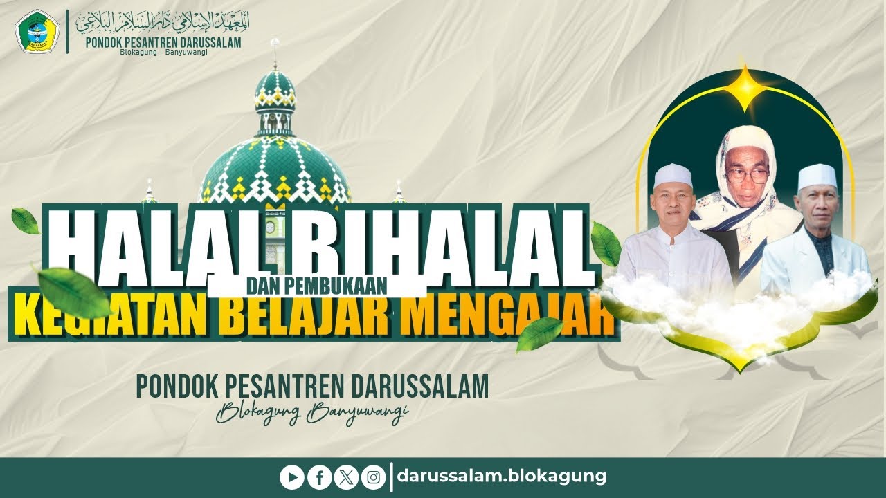 Halal Bi Halal  & Pembukaan Kegiatan Belajar Mengajar I PP. Darussalam Blokagung Banyuwangi