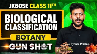Jkbose Class 11th Botany  Biological Classification  Oneshot  Gunshot Series  Jkbose Wallah