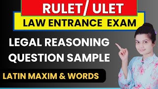 RULET 2025 | ULET 2025 |Legal Reasoning, Latin Maxim Question |RULET Legal Reasoning sample Question