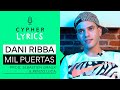 DANI RIBBA: &#39;Mil Puertas&#39; Letra y Significado Oficial | Cypher Lyrics #10