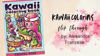 Kawaii Coloring Book | Alexandra Franzese | Flip Through | Adult Coloring