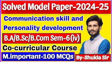Communication skill and personality development | Solved model paper-2024 | B.A, B.Sc, BCom 6th sem.