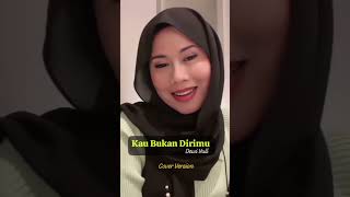 Lagu Cover  Kau Bukan Dirimu  Dewi Yull
