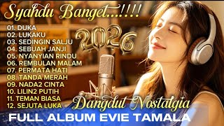 RASAKAN KEDAMAIAN HATI DENGAN SUARA EMAS MENYANYIKAN ALBUM EVIE TAMALA