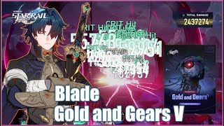 Blade Erudition Path Full Run | Gold and Gears V | Honkai Star Rail 1.6