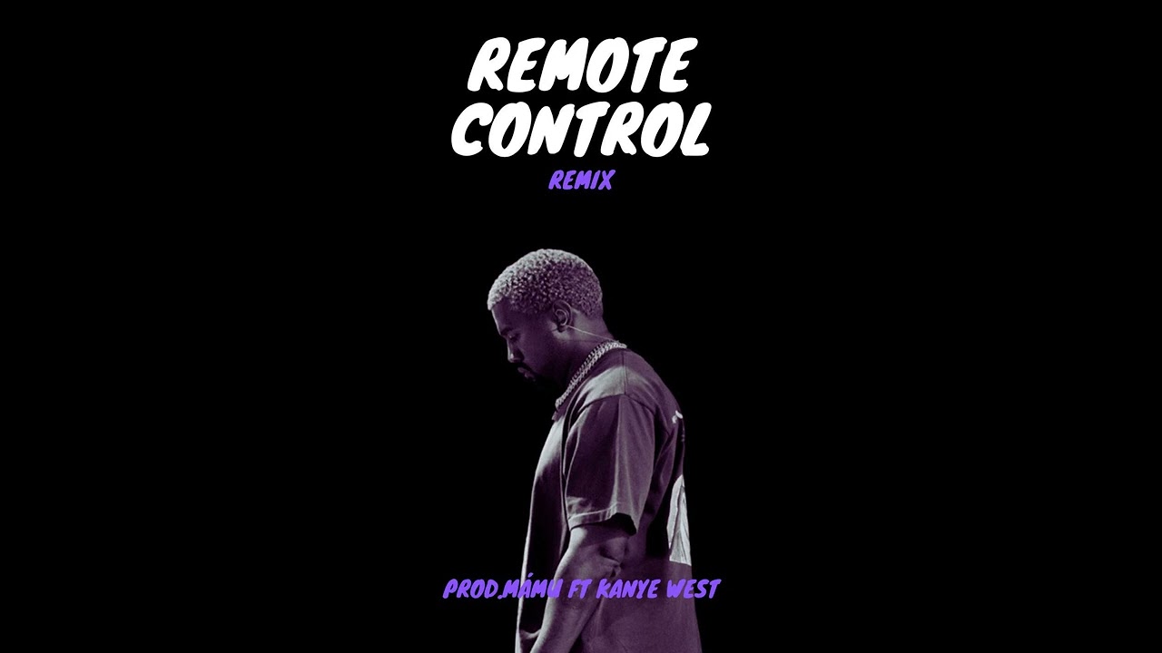 Prod.Mámu Remote Control Afro Remix ft Kanye West YouTube