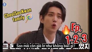 CheolSooKwan family series/ Ep. 1-2-3 [fake sub]