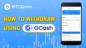 How to Withdraw via GCash - BtcDana Trading