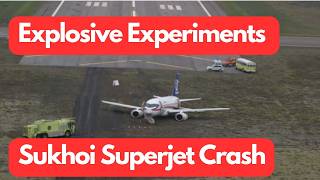 Pushed Past The Breaking Point | Sukhoi SSJ 100 Test Flight Crash