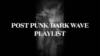 Post Punk/ Dark wave playlist