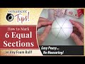 Divide a Foam Ball into 6 Sections