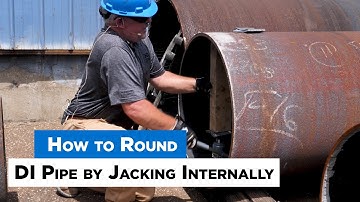 How to Round Ductile Iron Pipe By Jacking Internally