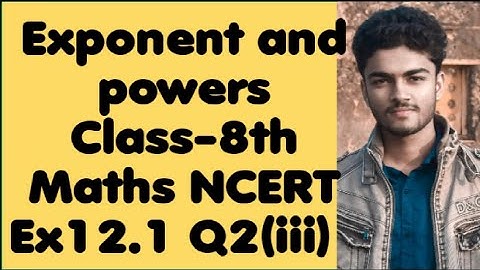 Class 8th - Ex12.1- Q2(iii) || Exponent and powers || NCERT Maths Chapter-12