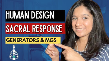 Mastering Sacral Authority & Sacral Response for Generators + Manifesting Generators in Human Design